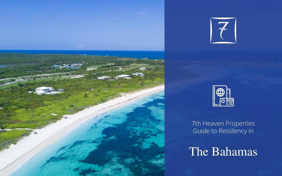 Residency in The Bahamas - The Guide from 7th Heaven Properties