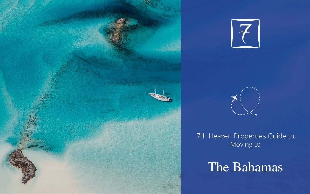 How to Move to The Bahamas 7th Heaven Properties