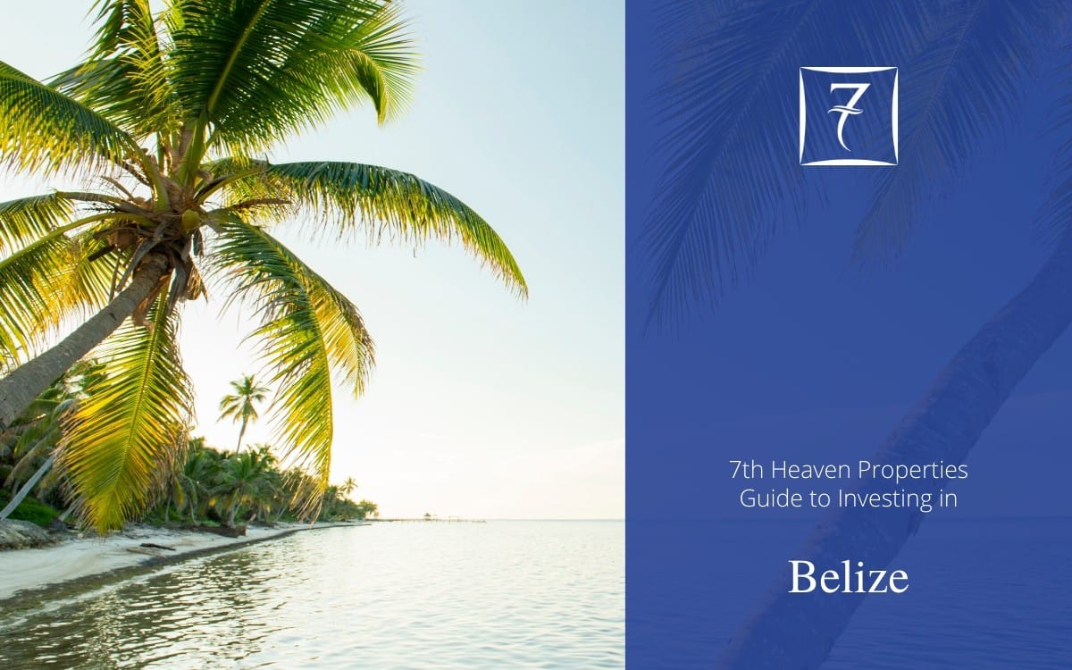The Ultimate Guide to Investing in Belize