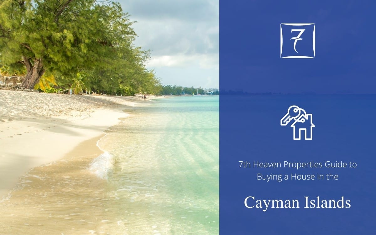 The ultimate guide to buying a house in the Cayman Islands