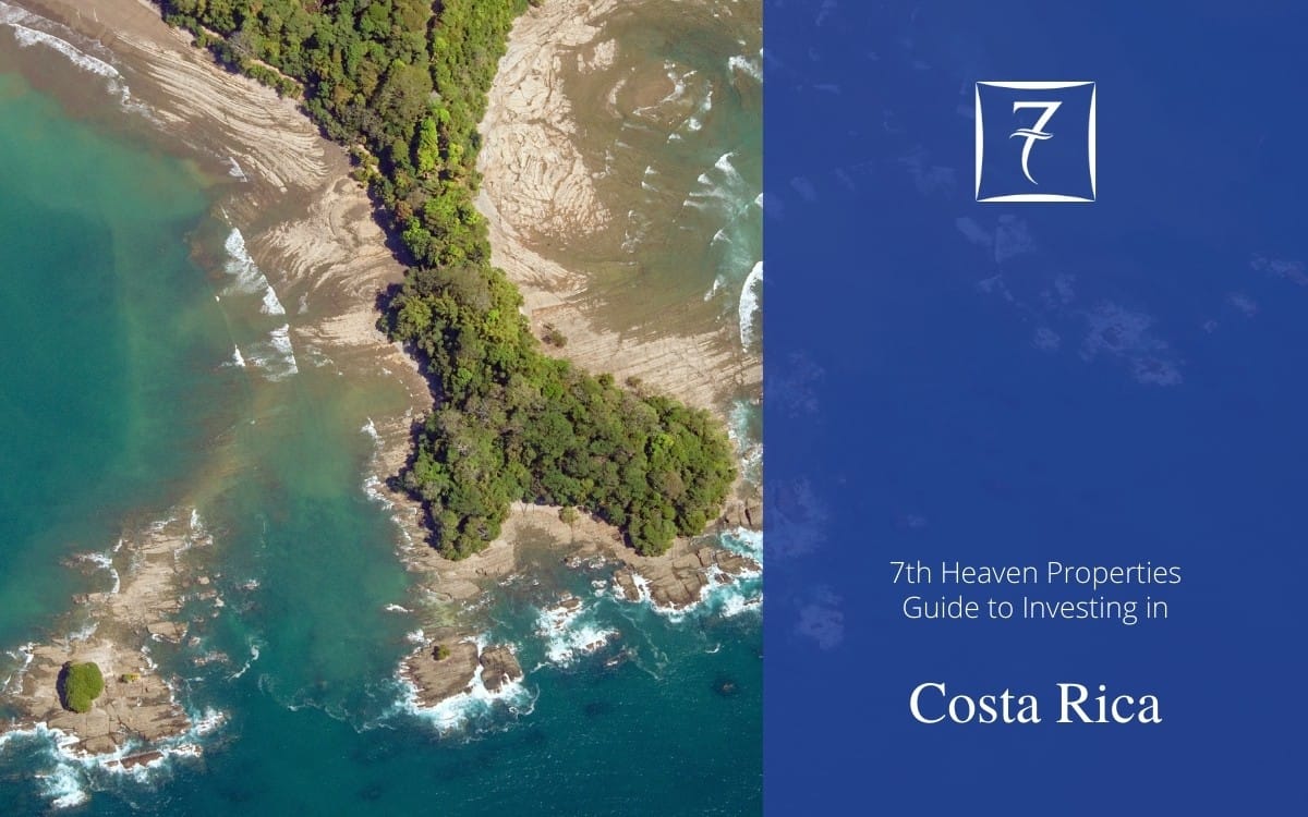 The Ultimate Guide to Investing in Costa Rica