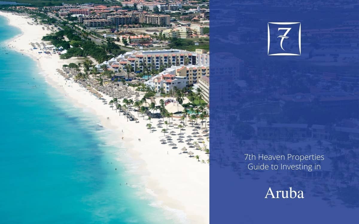 The Ultimate Guide to Investing in Aruba