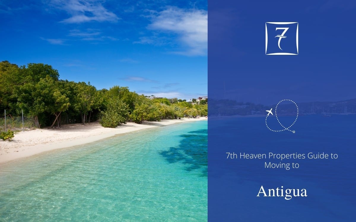 Find out how to move to Antigua in our relocation guide