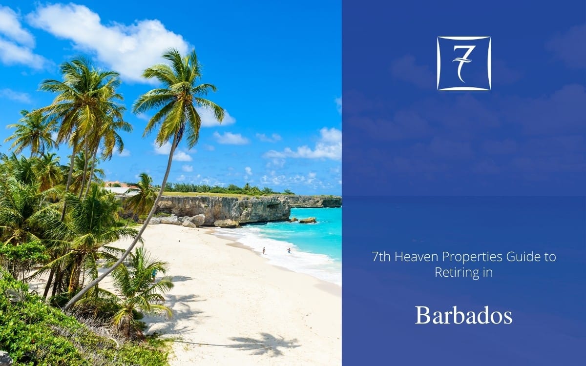 Discover how to retire in Barbados in our guide