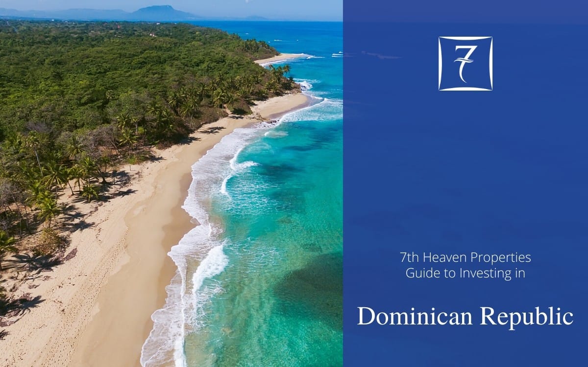 The Ultimate Guide to Investing in the Dominican Republic