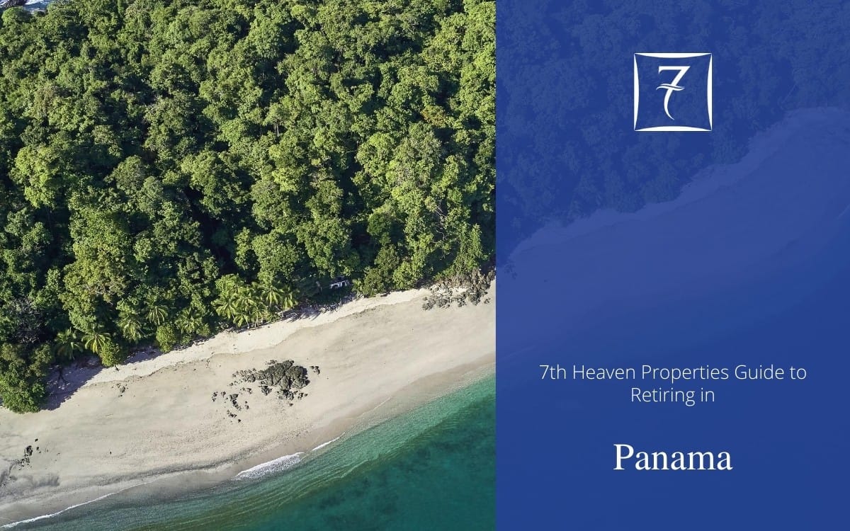 Discover how to retire in Panama in our guide