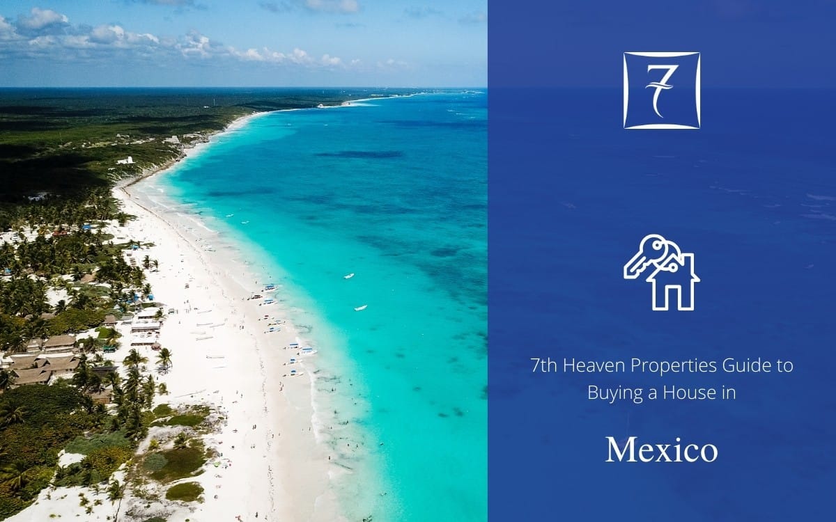 The ultimate guide to buying a house in Mexico