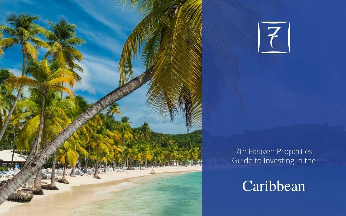 The Ultimate Guide to Investing in the Caribbean