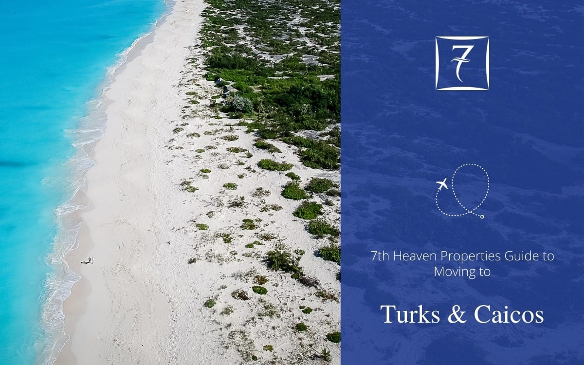 Find out about moving to Turks & Caicos in our relocation guide